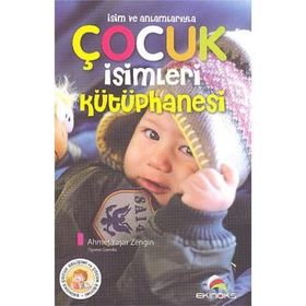 ÇOCUK İSİMLERİ KÜTÜPHANESİ - AHMET YAŞAR ZENGIN