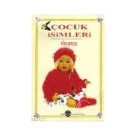 ÇOCUK İSİMLERİ - NILAY GENÇAY