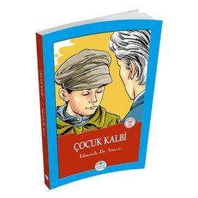 Çocuk Kalbi - Edmondo De Amicis - Maviçatı