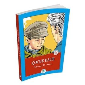 Çocuk Kalbi - Edmondo De Amicis - Maviçatı