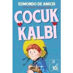 Çocuk Kalbi - Edmondo De Amicis