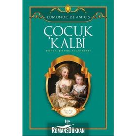 Çocuk Kalbi - Edmondo De Amicis
