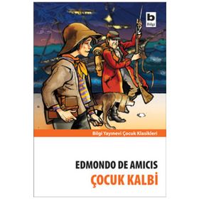Çocuk Kalbi - Edmondo De Amicis