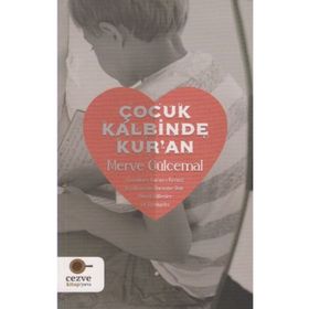 Çocuk Kalbinde Kur’an - Merve Gülcemal