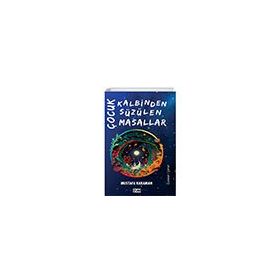 Çocuk Kalbinden Süzülen Masallar Mevsimler Kitap