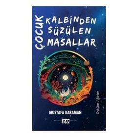 Çocuk Kalbinden Süzülen Masallar Mevsimler Kitap