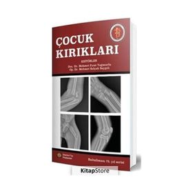 Çocuk Kırıkları - İstanbul Tıp Kitabevi