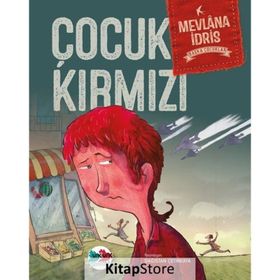 Çocuk Kırmızı - Mevlana İdris