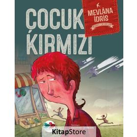 Çocuk Kırmızı - Mevlana İdris
