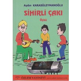 ÇOCUK KİTABI SIHIRLI ÇAKI ÖYKÜ, 9+YAŞ - AYDIN KARASÜLEYMANOĞLU