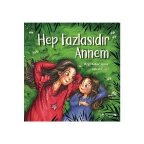 Çocuk Kitapları Hep Fazlasıdır Annem Kidz Redhouse