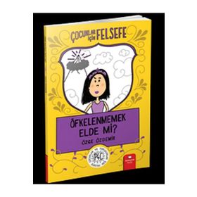 Çocuk Kitapları Öfkelenmemek Elde Mi? - Çocuklar İçin Felsefe Kidz Redhouse