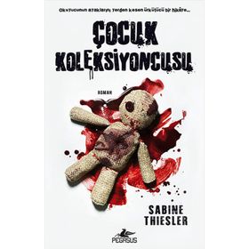 Çocuk Koleksiyoncusu - Sabine Thiesler