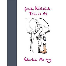 Çocuk Köstebek Tilki ve At Mundi - Charlie Mackesy