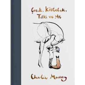 Çocuk Köstebek Tilki ve At Mundi - Charlie Mackesy