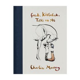 Çocuk Köstebek Tilki ve At Mundi - Charlie Mackesy