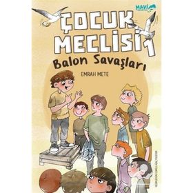Çocuk Meclisi 1 Balon Savaşları Emrah Mete