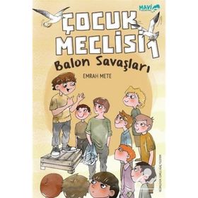 Çocuk Meclisi 1 Balon Savaşları Emrah Mete