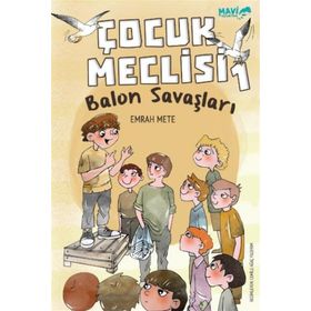Çocuk Meclisi 1 Balon Savaşları Emrah Mete