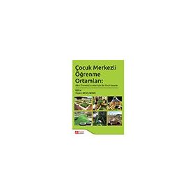 Çocuk Merkezli Öğrenme Ortamları Okul Öncesi Çocuklar İçin Bir Okul Tasarla Pegem Yayınları