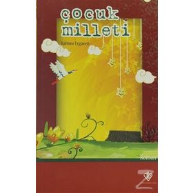 Çocuk Milleti - Rahime Ergüven
