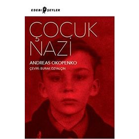 Çocuk Nazi - Andreas Okopenko