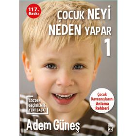 Çocuk Neyi Neden Yapar 1 - Adem Güneş