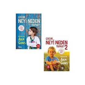 Çocuk Neyi Neden Yapar 1 Ve 2-Adem Güneş