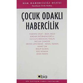 ÇOCUK ODAKLI HABERCILIK - SEVDA ALANKUŞ
