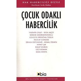 ÇOCUK ODAKLI HABERCILIK - SEVDA ALANKUŞ