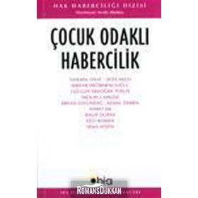 ÇOCUK ODAKLI HABERCILIK - SEVDA ALANKUŞ