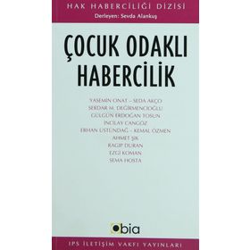 ÇOCUK ODAKLI HABERCILIK - SEVDA ALANKUŞ