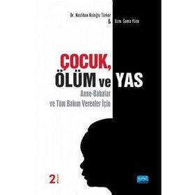 Çocuk Ölüm Ve Yas - Neslihan Kuloğlu Türker
