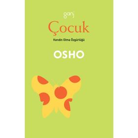 ÇOCUK - OSHO (BHAGMAN SHREE RAJNEESH)