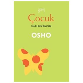ÇOCUK - OSHO (BHAGMAN SHREE RAJNEESH)