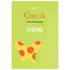 ÇOCUK - OSHO (BHAGMAN SHREE RAJNEESH)