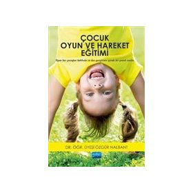 Çocuk Oyun ve Hareket Eğitimi - Özgür Nalbant