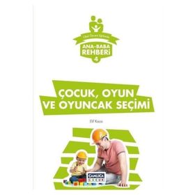 Çocuk, Oyun ve Oyuncak Seçimi Çamlıca Çocuk Yayınları