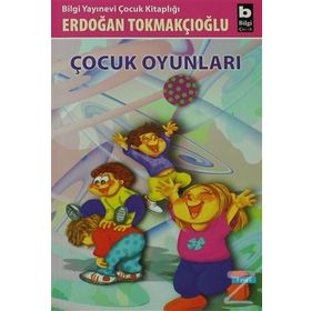 Çocuk Oyunları - Erdoğan Tokmakçıoğlu