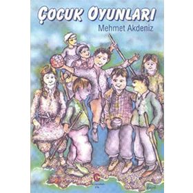 Çocuk Oyunları - Mehmet Akdeniz
