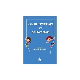 Çocuk Oyunları ve Oyuncakları - Müslüm Kabadayı