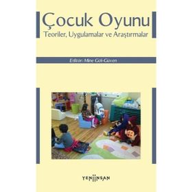 Çocuk Oyunu: Teoriler, Uygulamalar ve Araştırmalar - Kolektif