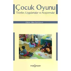 Çocuk Oyunu: Teoriler, Uygulamalar ve Araştırmalar - Kolektif