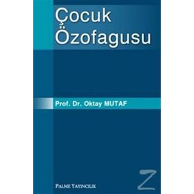 ÇOCUK ÖZOFAGUSU - OKTAY MUTAF