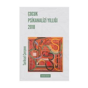 Çocuk Psikanalizi Yıllığı 2018 - kollektif