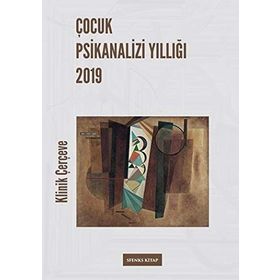 Çocuk Psikanalizi Yıllığı 2019 - Kolektif