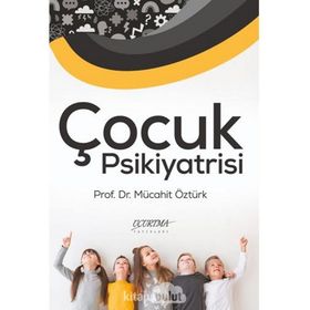 Çocuk Psikiyatrisi - Uçurtma Yayınları