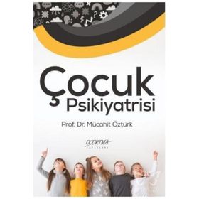 Çocuk Psikiyatrisi - Uçurtma Yayınları