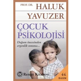 Çocuk Psikolojisi - Haluk Yavuzer - Remzi Kitabevi