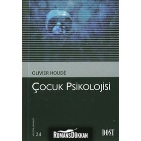 ÇOCUK PSIKOLOJISI - OLIVIER HOUDE